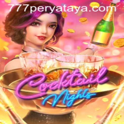 CocktailNights: Exploring the Exciting World of 777perya Gaming