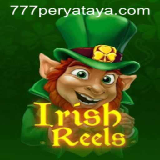 Exploring the Magic of IrishReels: 777perya and Beyond