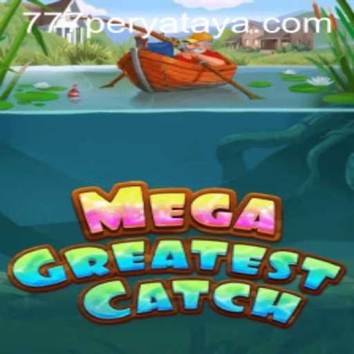 MegaGreatestCatch: A Modern Gaming Phenomenon